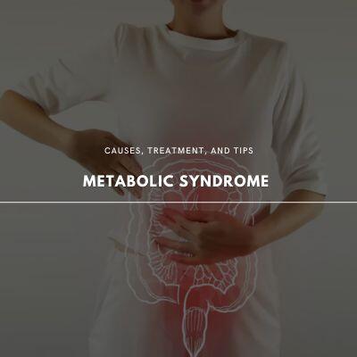 Understanding Metabolic Syndrome Causes Treatment Tips